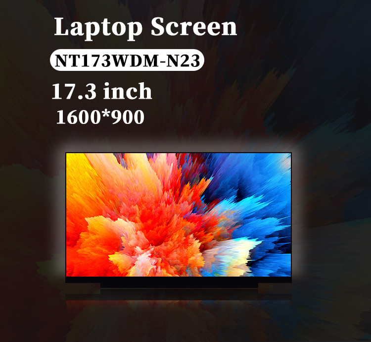 17.3 ίντσες Αρχικό NT173WDM-N23 1600x900 Μεταδοτικό eDP 60Hz 30 πινς Αντικατάσταση LCD οθόνης για φορητό υπολογιστή